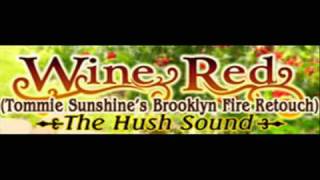 Wine Red (Tommie Sunshine&#39;s Brooklyn Fire Retouch)