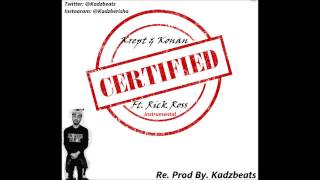 Krept & Konan Ft. Rick Ross - Certified Instrumental