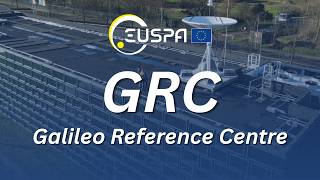 Galileo Reference Centre (GRC) - EU Space at a Glance #3