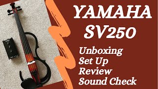 Video thumbnail for YAMAHA SV250 Electric Violin - Unboxing/ Set Up/ Review/ Sound Check/ BEST Electric Violin by Nadia Violin