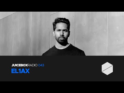 Juicebox Radio 043 - EL1AX