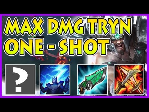 MAX DAMAGE 100% INSTANT ONE-SHOT HYBRID TRYNDAMERE (OP) | League of Legends [Patch 7.18]
