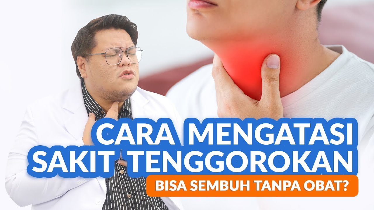 Begini Lho, Cara Ampuh Untuk Mengatasi Sakit Tenggorokan