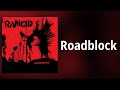 Rancid // Roadblock