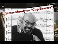 James Moody's Swinging Solo on "Cup Bearers" (Bb Transcription)