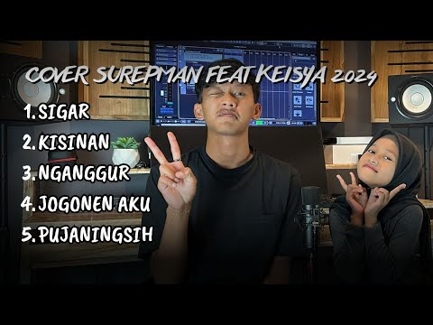 COVER TERBARU SUREPMAN FEAT KEISYA 2024 || COVER AKUSTIK SYAHDU