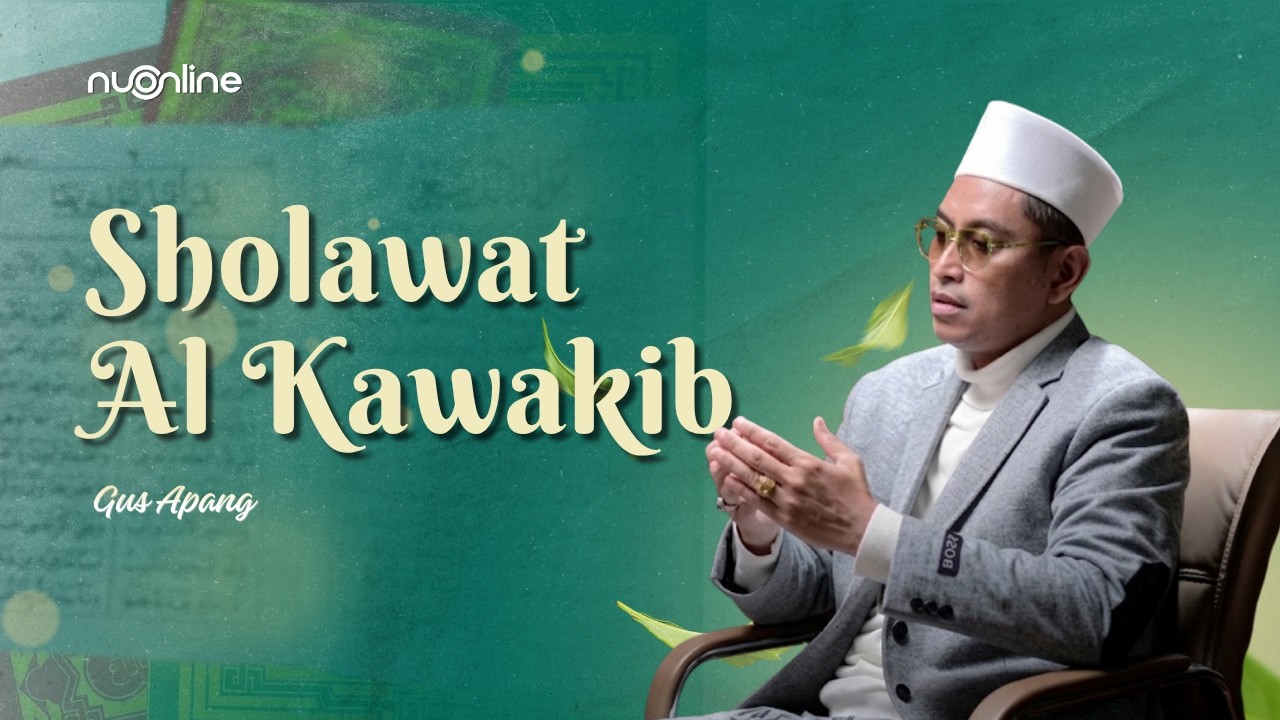 Merdu! Shalawat Al-Kawakib Versi Gus Apang Terbaru