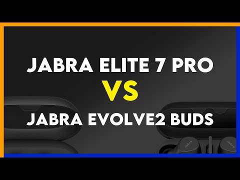 Jabra Elite 7 Pro vs Jabra Evolve2 Buds Comparison