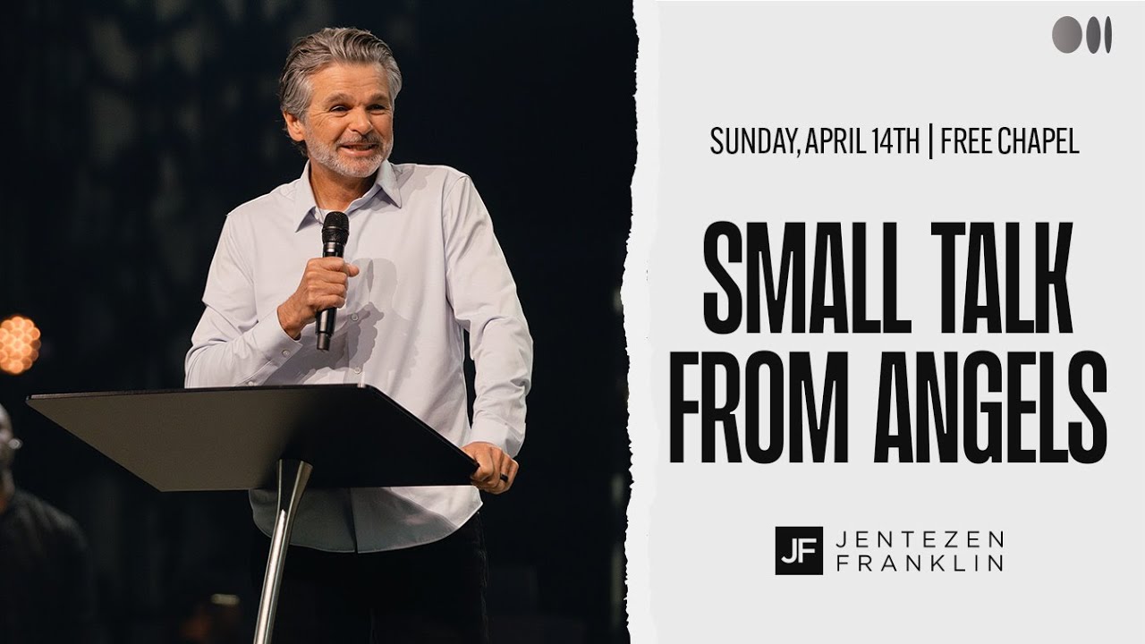 Small Talk From Angels by Jentezen Franklin