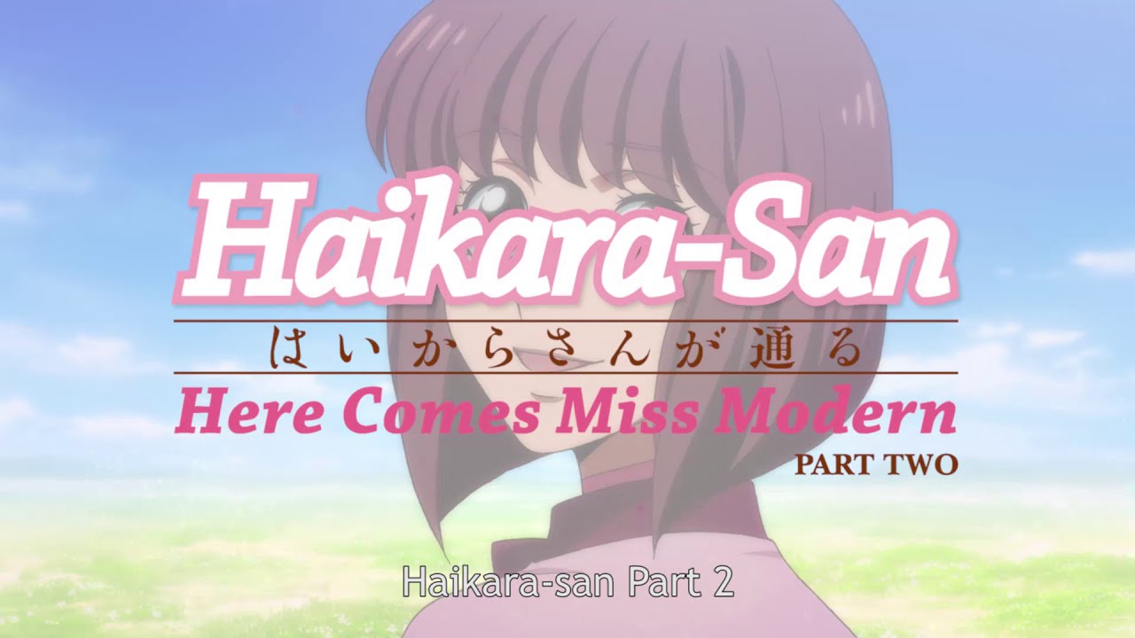 Haikara san: Here Comes Miss Modern Part 2 | 30 Second Trailer