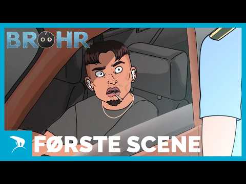 BROHR | Første scene👀