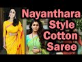 Latest Nayanthara Style Saree Collection Nayanthara Style Cotton Sarees Collection