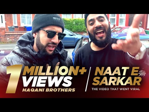 NAATE SARKAR KI PARTA HU MAIN | PAKISTANI YOUNG MEN LIVING IN BRITAIN RECITING NAAT | HAQANI BROS