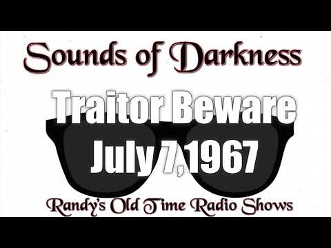 Sounds Of Darkness 001 Traitor Beware July 7, 1967