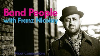 Band People with Franz Nicolay