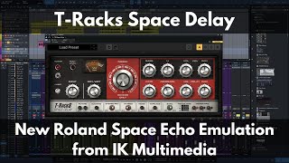 Video thumbnail for T-Racks Space Delay | Roland RE-201 Space Echo Emulation | New from IK Multimedia by Green Light Sound