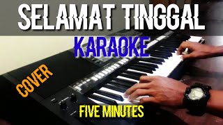 Download lagu five minutes selamat tinggal (karaoke) nada rendah mp3