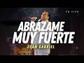 Juan Gabriel - Abrázame Muy Fuerte (Letra)