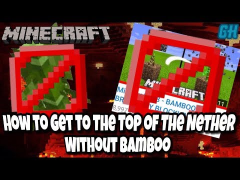 How To Get The Top of The Nether! Without AGHQ's Way