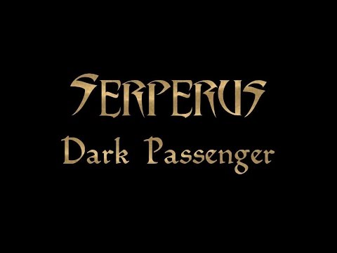 Serperus - Dark Passenger (Music Video)
