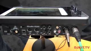 Video thumbnail for Behringer iStudio iS202 @Musikmesse 2013 with DJkit.tv by djkit®