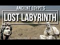 Finding Ancient Egypt S Great Lost Labyrinth