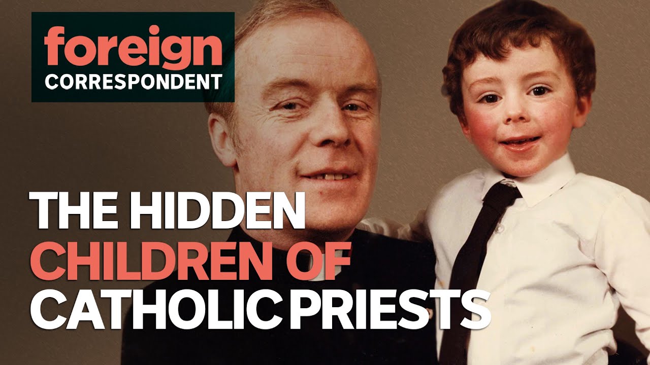 The Hidden Children of the Catholic Church | Foreign Correspondent