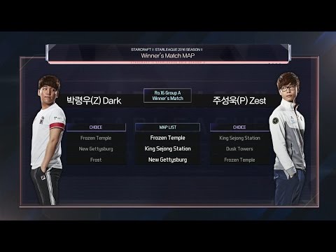 [SSL S2] Ro.16 GroupA winner's match Dark vs Zest 1set