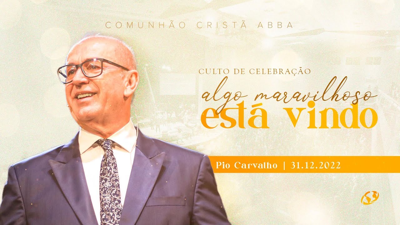 Algo maravilhoso está vindo - Pio Carvalho