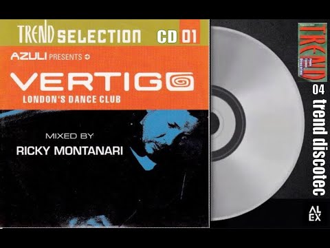 TREND SELECTION 04 - Mixed By Ricky Montanari -Vertigo London's  - TREND DISCOTEC COMPILATION CD.01