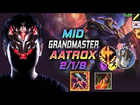 GrandMaster Aatrox MID vs Galio - 천상계 미드 아트록스 템트리 룬 선혈 정복자 エイトロックス Атрокс 暗裔剑魔 厄薩斯 - KR 11.22