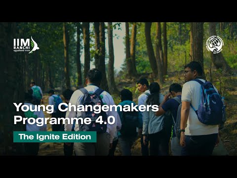Apply Now: Young Changemakers Programme 4.0 | IIM Ranchi