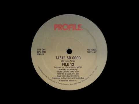 File 13 – Taste So Good
