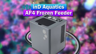 inD Aquatics AF4 Frozen Fish food feeder - Saltwater Reef Autofeeder
