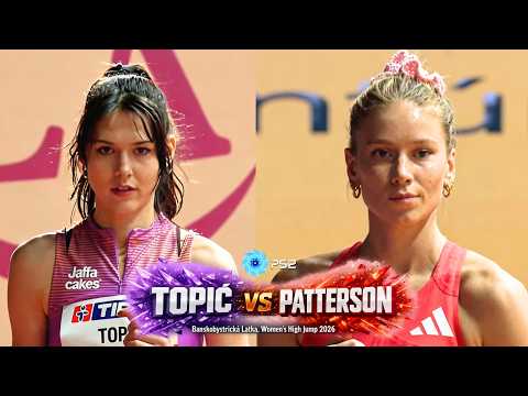 TOPIĆ vs PATTERSON, Banskobystrická Latka 2026 #femaleathletes #athletics #womensindoorhighjump
