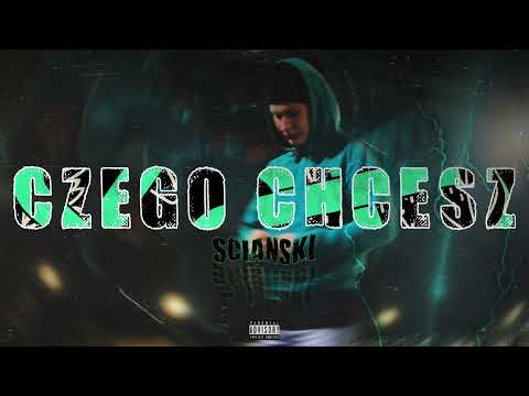Ściański - Czego chcesz