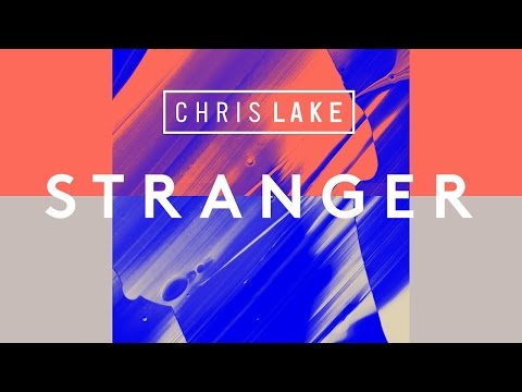 Chris Lake - Stranger (Cover Art)