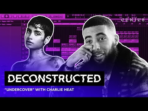 The Making Of Kehlani's "Undercover" With Charlie Heat | Deconstructed