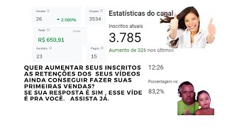 Aumente seus inscritos e as retenes dos  seus vdeos E aprenda fazer suas primeiras vendas.