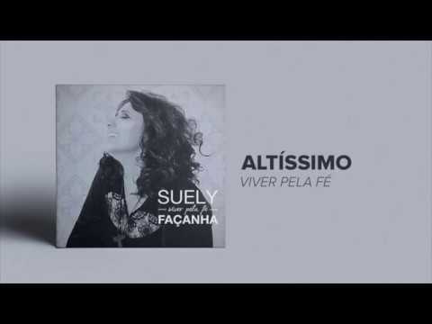 Altíssimo - Suely Façanha