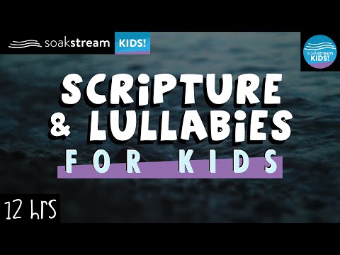 Scripture And Lullabies | Lullaby For Babies To Go To Sleep (Play this for your kids at night)