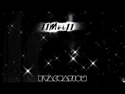 11Moi11 - Evacuation