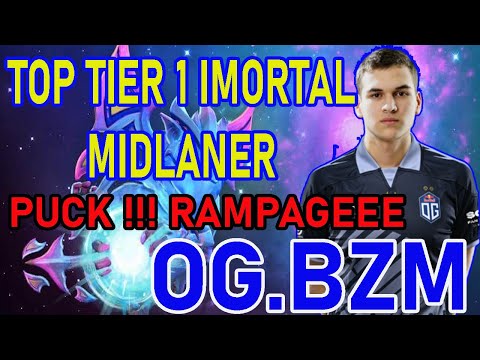 OG.BZM [ PUCK ] TOP 1 IMORTAL MID DOTA 2