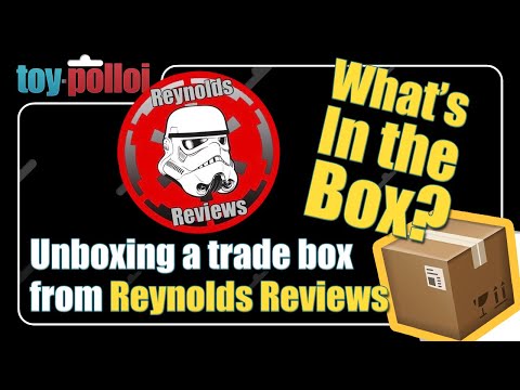 Unboxing trades from Reynolds Reviews - Toy Polloi