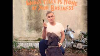 Morrissey - World peace is none of your business