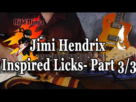 Jimi Hendrix Inspired Licks- Part 3/3