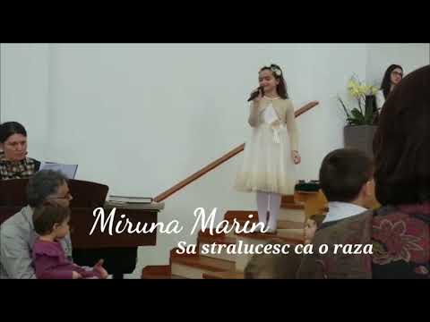 Miruna Marin - Sa stralucesc ca o raza