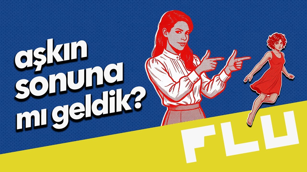 Her Yetişkin Gibi - Deniz Özturhan - Nehir Uztuğ - Aşkın Sonuna Mı Geldik?