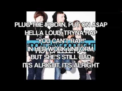 Hot Chelle Rae - Don't Say Goodnight (lyrics)