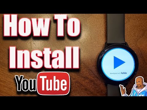How To Get The Youtube App To Work For Samsung Galaxy Active 2 Smartwatch